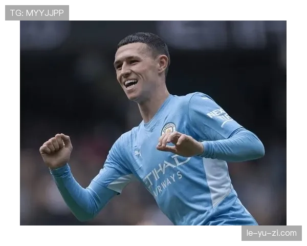 福登以创造力与团队精神引领现代足球哲学重塑之路